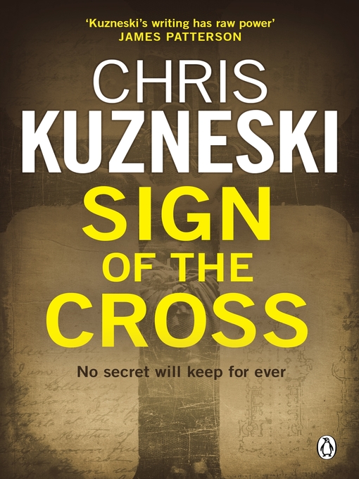 Title details for Sign of the Cross by Chris Kuzneski - Available